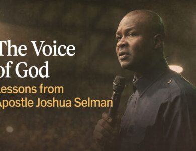 The Voice of God Lessons from Apostle Joshua Selman