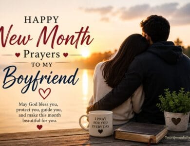 Happy New Month Prayers to My Boyfriend